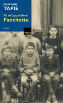 Couverture du livre « Ils m'appelaient Fanchette » de Jean-Paul Tapie aux éditions H&o