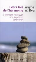 Couverture du livre « Les 9 lois de l'harmonie ; comment retrouver son équilibre personnel » de Dyer-W aux éditions Archipel