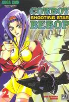 Couverture du livre « Cowboy bebop - shooting star Tome 2 » de Cain Kuga aux éditions Pika