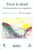 Couverture du livre « Vivre le deuil » de Marie-France Augagneur aux éditions Chronique Sociale