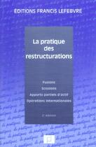 Couverture du livre « La pratique des restructurations (2e édition) » de  aux éditions Lefebvre