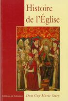 Couverture du livre « Histoire de l'eglise » de Guy-Marie Oury aux éditions Solesmes