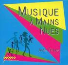 Couverture du livre « Musique à mains nues » de  aux éditions Crdp De Montpellier