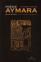 Couverture du livre « Poésie Aymara » de Felix Layme et Xavier Albo aux éditions Patino