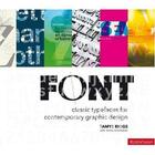 Couverture du livre « Font classic typefaces (hardback) » de Riggs Tamye aux éditions Rotovision