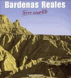 Couverture du livre « Bardenas Reales, terre insolite » de Frederic Moncoqut aux éditions Lavielle