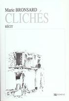 Couverture du livre « Cliches » de Marie Bronsard aux éditions Domens