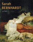 Couverture du livre « Sarah Bernhardt » de Louis Garans aux éditions Palantines