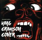 Couverture du livre « King Crimson cover » de Dominique Dupuis aux éditions Le Layeur