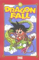 Couverture du livre « Dragon fall Tome 1 ; le principe » de Fernandez/Lopez aux éditions Akileos