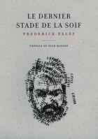 Couverture du livre « Le dernier stade de la soif » de Frederick Exley aux éditions Monsieur Toussaint Louverture