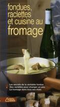 Couverture du livre « Raclettes et fromages » de Blandine Averill aux éditions Saep