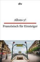 Couverture du livre « Allons-Y! Französisch Für Einsteiger » de Chris Von Beckerath aux éditions Dtv