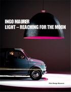Couverture du livre « Ingo maurer light - reaching for the moon » de Vitra aux éditions Vitra Design