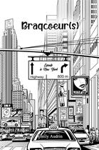 Couverture du livre « Braqcoeur(s) : escale à New York » de Emily Audrin aux éditions Librinova