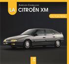 Couverture du livre « La Citroën XM de mon père » de Aurelien Chubilleau aux éditions Etai