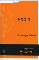 Couverture du livre « Giratoire » de Dominique Paravel aux éditions Serge Safran