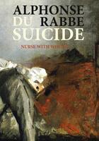 Couverture du livre « Du suicide (livre + cd) » de Rabbe/With Wound aux éditions Lenka Lente