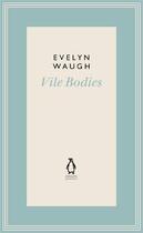 Couverture du livre « Vile Bodies (3) » de Evelyn Waugh aux éditions Viking Adult