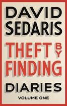 Couverture du livre « THEFT BY FINDING - DIARIES » de David Sedaris aux éditions Abacus