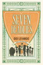 Couverture du livre « Seven Deadlies » de Levangie Gigi aux éditions Penguin Group Us