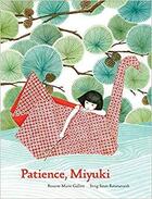 Couverture du livre « Patience, miyuki » de Roxane Marie Galliez aux éditions Princeton Architectural