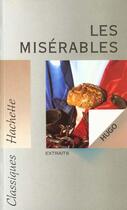 Couverture du livre « Les Misérables, de Victor Hugo » de Brigitte Reaute et Bouchard aux éditions Hachette Education