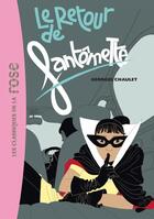 Couverture du livre « Fantômette t.50 ; le retour de Fantômette » de Georges Chaulet aux éditions Hachette Jeunesse