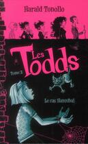 Couverture du livre « Les Todds t.2 ; le cas Hannibal » de Harald Tonollo aux éditions Hachette Romans