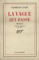 Couverture du livre « La vague qui passe » de Clemence Dane aux éditions Gallimard