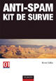 Couverture du livre « Anti-spam ; kit de survie » de Kevin Gallot aux éditions Dunod