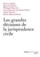 Couverture du livre « Les grandes décisions de la jurisprudence civile » de Astrid Marais et Philippe Chauvire et Romain Boffa et Bernard Haftel et Anne Etienney-De Sainte Marie et Sejean-Chazal aux éditions Puf