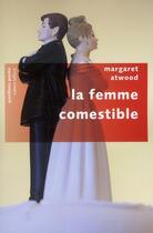 Couverture du livre « La femme comestible » de Margaret Atwood aux éditions Robert Laffont