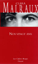 Couverture du livre « Nos vingt ans » de Malraux-C aux éditions Grasset Et Fasquelle