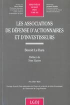 Couverture du livre « Les associations de defense d'actionnaires et d'investisseurs - vol392 » de Le Bars B. aux éditions Lgdj