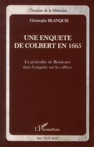 Couverture du livre « La généralité de Bordeaux dans l'enquête sur les offices » de Christophe Blanquie aux éditions L'harmattan