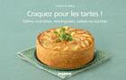 Couverture du livre « CRAQUEZ POUR : les tartes et les tatins » de Catherine Mery aux éditions Mango