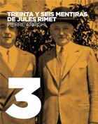 Couverture du livre « Treinta y seis mentiras de Jules Rimet » de Arrighi Pierre aux éditions Books On Demand