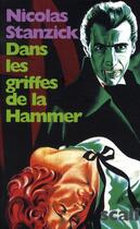 Couverture du livre « Dans les griffes de la Hammer » de Nicolas Stanzick aux éditions Scali
