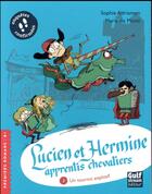 Couverture du livre « Lucien et Hermine apprentis chevaliers t.3 ; un tournoi explosif » de Marie De Monti et Sophie Adriansen aux éditions Gulf Stream