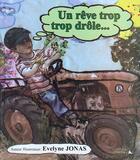 Couverture du livre « Un rêve trop trop drôle » de Evelyne Jonas aux éditions L'officine