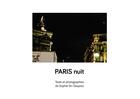 Couverture du livre « Paris nuit » de Sophie Dri Desprez aux éditions L'escalier