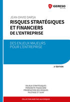 Couverture du livre « Risques stratégiques et financiers de l'entreprise ; des enjeux majeurs pour l'entreprise » de Jean-David Darsa aux éditions Gereso