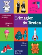 Couverture du livre « L'imagier du breton » de Pelhate/Thos aux éditions Le Temps Editeur