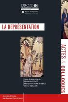 Couverture du livre « La représentation : Journées d'études Jean Beauchard - Paolo M. Vecchi » de Marianne Faure-Abbad et Michel Boudot et Didier Veillon aux éditions Universite De Poitiers