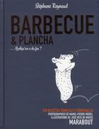 Couverture du livre « Barbecue et plancha » de Stephane Reynaud aux éditions Marabout