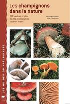 Couverture du livre « Les champignons dans la nature » de Henning Knudsen et Jens H. Petersen aux éditions Delachaux & Niestle