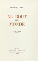 Couverture du livre « Au bout du monde » de Henri Queffélec aux éditions Mercure De France