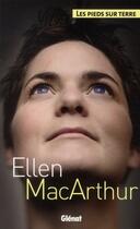 Couverture du livre « Les pieds sur terre » de Ellen Macarthur aux éditions Glenat