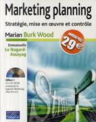 Couverture du livre « Marketing planning ; stratégie, mise en oeuvre et contrôle » de Wood aux éditions Pearson